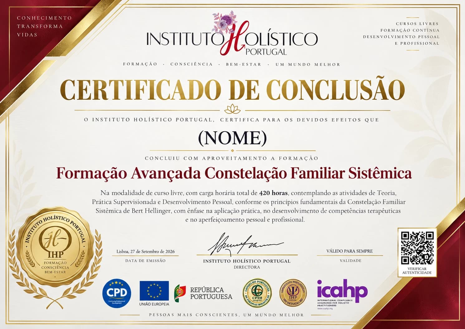 Certificado de Conclusão da Formação Avançada em Constelação Familiar Sistémica, 420 horas, com os selos CPD, União Europeia, República Portuguesa, CPTH, FPP e ICAHP